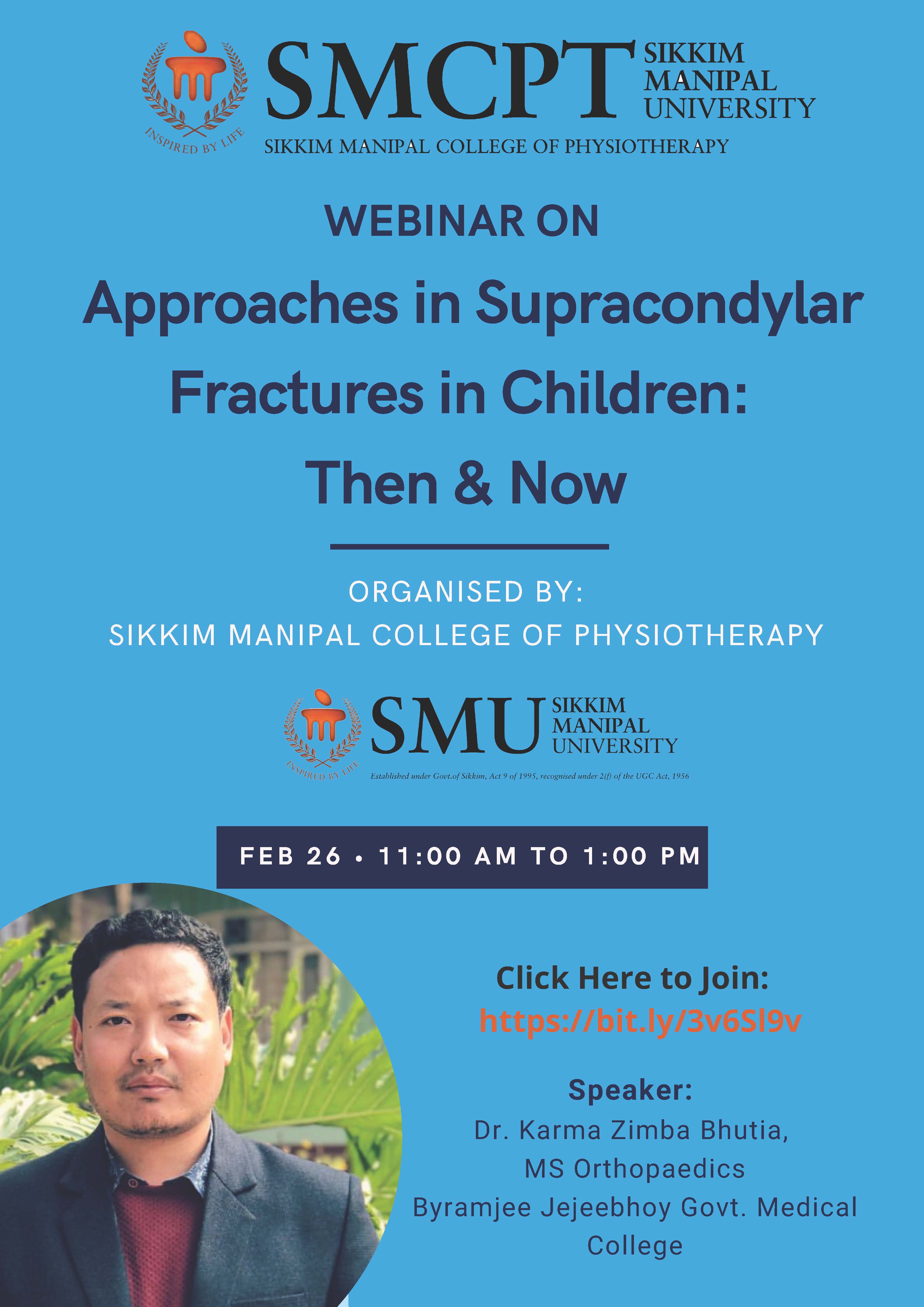 WEBINAR ON Approaches in Supracondylar Fractures in Children: Then & Now